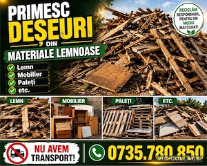 Primesc Deseurii din Materiale Lemnoase Ilfov Pantelimon