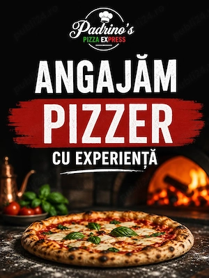 Angajăm Bucătar, Ospătar, Pizzer si Livrator