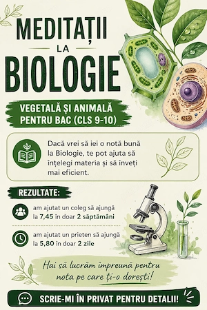 Meditatie pentru BAC la biologie vegetala si animala clasa 9-10