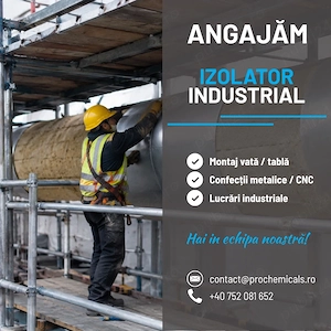 Angajăm Izolator Industrial