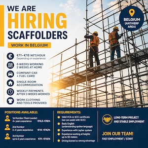 Cautam Scaffolders pentru un proiect in Belgia. 
