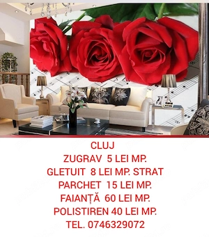 Zugrav glet faianță parchet polistiren Cluj. Preturi negociabile