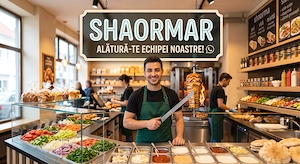 Angajăm Shaormar cu Experiență