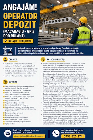 ANGAJAM Operator depozit  (macaragiu gr.E pod rulant)  - locatia Timisoara
