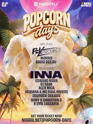 Bilete Popcorn Days Nibiru 25-26 august - le personalizez pe numele tau. 50 RON biletu