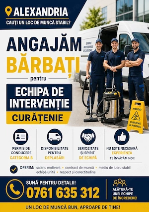 Angajăm bărbați   echipă de intervenție curățenie  Alexandria