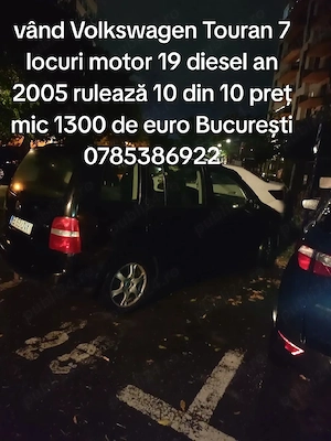 vând Volkswagen Touran 7 locuri motor de 1 9 dizel an 2005 propietar  - imagine 4