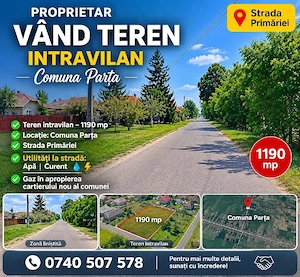 PROPRIETAR, vand teren intravilan in Comuna Parta