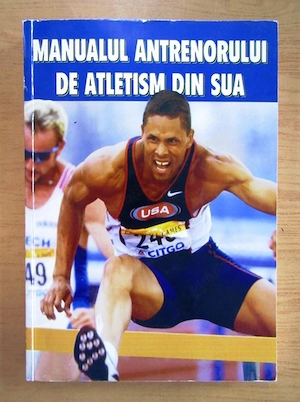 manualul antrenorului de atletism din sua de joseph rogers 2004 300 pagini carte in limba romana