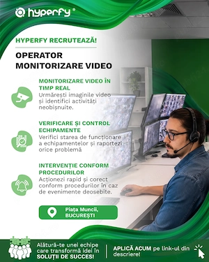 Operator Monitorizare Video - Bucuresti