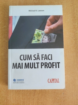 Carte Cum sa faci mai mult profit 