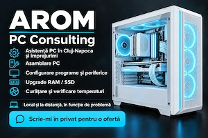 Asamblare PC, upgrade și asistență IT   Cluj-Napoca și împrejurimi | AROM PC Consulting