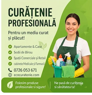 Firma de Curățenie Profesională București & Ilfov - Apartamente, Birouri, Spații Comerciale