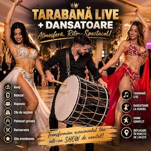 Tarabană LIVE + Dansatoare pentru evenimente