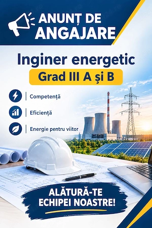 Căutăm Ingineri Energetici Autorizați ANRE: Grad III A + III B 