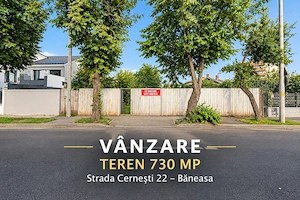 Vanzare teren intravilan 730mp Baneasa   Vatra Noua - Strada Cernesti 22 Jandarmeriei Apicultorilor