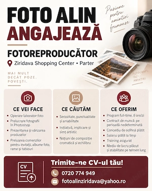 Angajăm fotoreproducător   Foto Alin, Ziridava Shopping Center