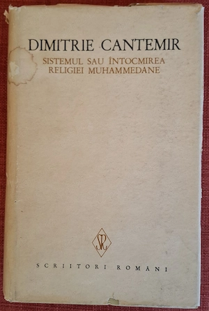 Sistemul sau intocmirea religiei muhammedane - Dimitrie Cantemir (1977)