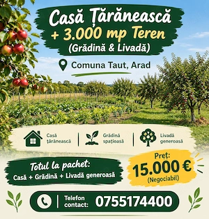 Ocazie unică! Casă țărănească tradițională cu grădină și livadă de 3.000 mp în comuna Tauț Arad