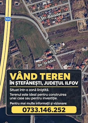 Vand teren in Stefanesti, jud Ilfov