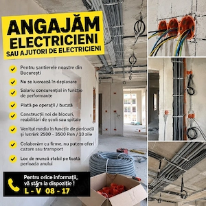 Electricieni sau ajutori electricieni - Bucuresti