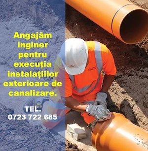 Angajam Inginer Execuție Instalații Canalizare Exterioare