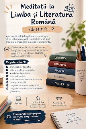Ofer meditatii la Limba si Literatura Romana pentru clasele 0-8