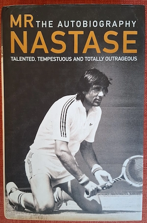  Mr. Nastase. Autobiografia lui Ilie Nastase in lb engleza (2004) Cu dedicatie   autograf