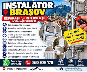 Instalator Brașov   Reparații sanitare   Intervenții după program și weekend