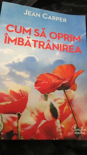 2011   carte Cum sa oprim imbatranirea