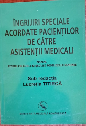 Ingrijiri speciale acordate pacientilor de asistenti medicali - Lucretia Titirca (2008)