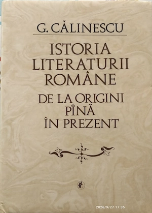 Vând Istoria literaturii române - G. Călinescu