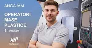 Manpower recruteaza operatori mase plastice CNC & controlori calitate in Timisoara! 