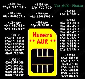 Numere de telefon Vip * Numar Aur Gold Preferential Top
