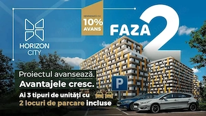 Horizon City – 3 Camere | Mobilier Inclus în Preț | 2 Parcări Subterane Incluse
