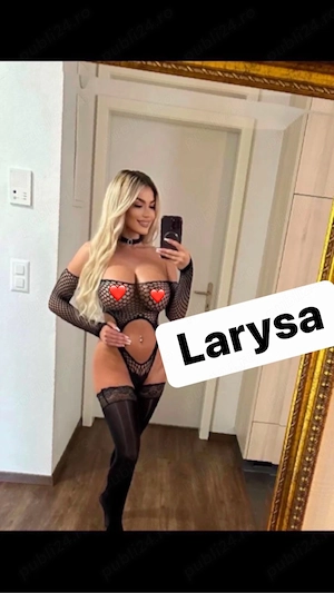 Larisa vip luxuri  blonda reală  fac si deplasari am si locatie i fac si party 