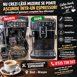 Reparații aparate de cafea si mentenanță Delonghi,Siemens,Bosch ,Saeco,Philips,Melitta.mai multe det