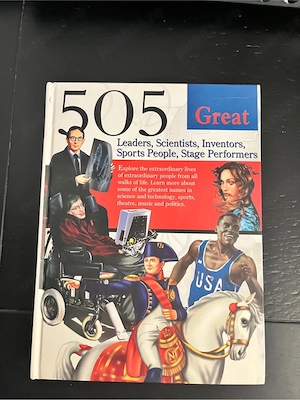Carte enciclopedică: 505 Great Leaders, Scientists, Inventors, Sports People, Stage Performers (Limb