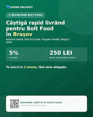 Angajăm curieri Bolt Food Brașov   comision 5%, activare rapidă