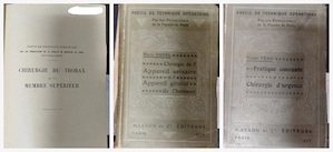 Lot de colecție: 3 volume de Chirurgie    Précis de technique opératoire  (Paris, 1907-1920)