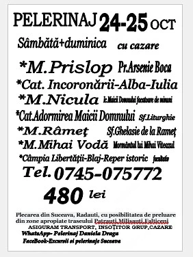 PELERINAJ 24 25 OCTOMBRIE (sâmbătă + duminică), cu cazare