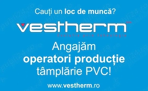 Angajăm confecționer tâmplărie PVC cu experiență
