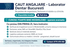 Caut angajare laborator tehnica dentara 