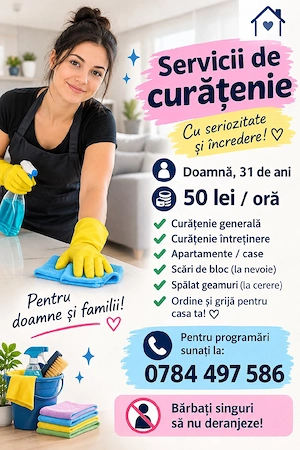 Doamnă serioasă pentru curățenie în case și apartamente   50 lei oră