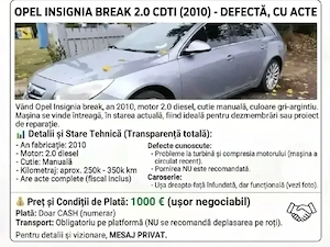Opel Insignia  break 2.0 cdti(2010)defecta