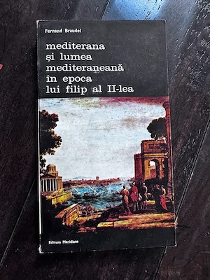 R3 - Mediterana si lumea mediteraneana in epoca lui Filip al II-lea, Vol. 5