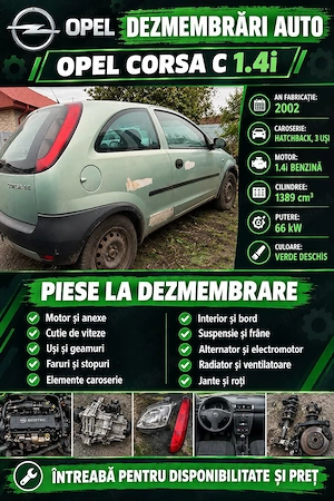 Dezmembrez Opel Corsa C an fabricație 2002, motor 1.4i benzină, cod X14XE, caroserie hatchback 2 usi