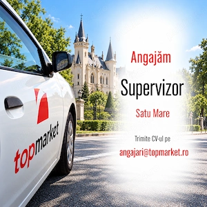 Angajăm Supervizor Vânzări în Satu Mare