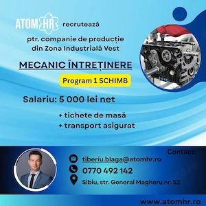 Atom HR angajeaza Mecanic Întreținere- Sibiu!